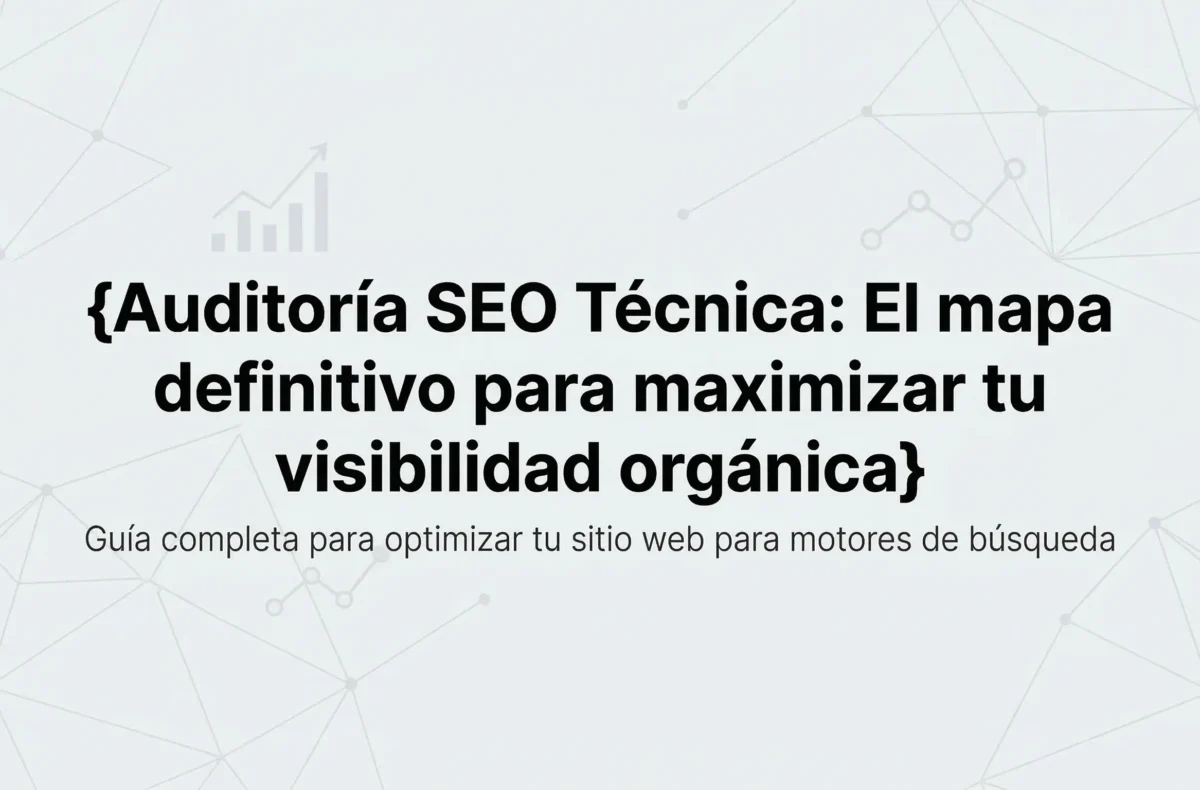 Auditoría SEO Técnica